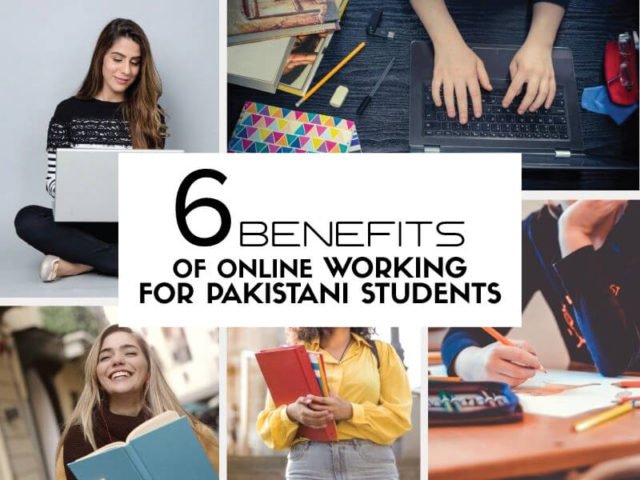 benefits of online working for pakistani students