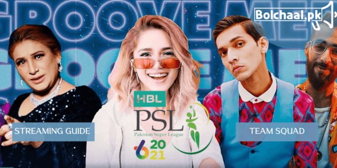 Psl 6 Schedule 2021 – Anthem, Squad, Online Streaming – ALL Guide HBL Psl 6 Groove Mera